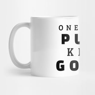 One More Push Keep Going Mug